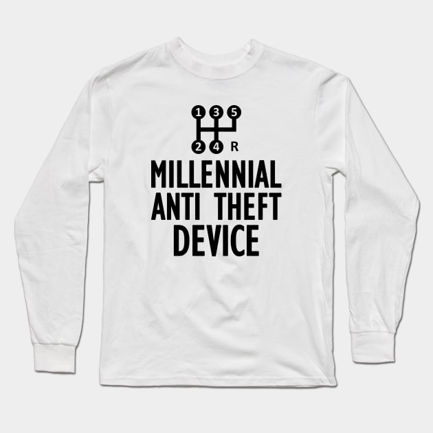 Millennial anti  theft device Long Sleeve T-Shirt by KC Happy Shop